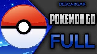 ⭐Pokémon GO 0.165.1 FULL Android - Link De Descarga [APK] + Gameplay