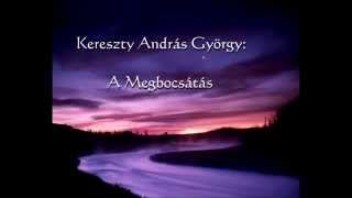 Kereszty András György: MEGBOCSÁTÁS