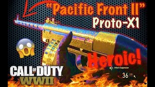 *NEW* Heroic Proto-X1 "Pacific Front II" (New Heroic Smg) | Call of Duty WW2