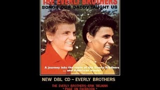 Everly Brothers~FULL CD! Songs Our Daddy Taught Us~ new audio