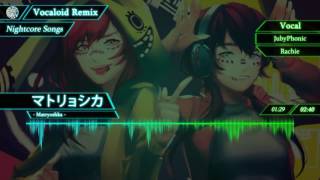 【Nightcore/Cover】Matryoshka (マトリョシカ)【JubyPhonic & Rachie (English)】