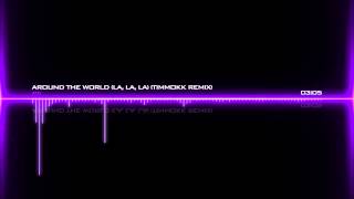 ATC - Around The World (LaLaLa) (Timmokk Remix)