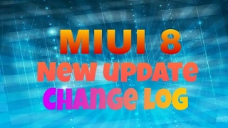 MIUI 8 Global Beta Rom 7.4.6 Changelog preview