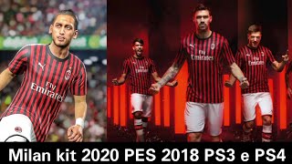 Milan kit 2020 PES 2018  PS3 e PS4