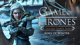 Game of Thrones · Episode 4: Sons of Winter (FULL EPISODE Walkthrough)