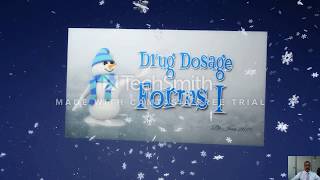 Drug Dosage Forms (Part I)