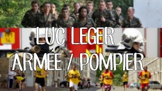 LUC Léger Armée et Pompier [HAUTE QUALITE] 2016