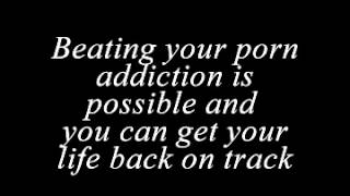 Struggling with porn addiction - how to permanently break the chains of pornographic addictions