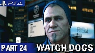 Watch Dogs - Walkthrough part 24 PS4 1080p (Watch Dogs PS4 Walkthrough)