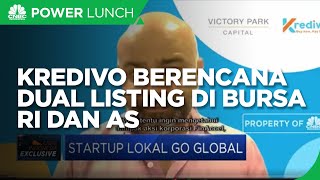 Perluas Bisnis, Kredivo Berencana Dual Listing di Bursa RI & AS