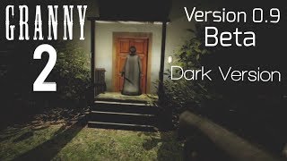 Granny 2 Dark Mode[ New Update Version 0.9 Beta] Full Gameplay