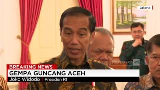 Langkah Cepat Jokowi Atasi Gempa di Aceh