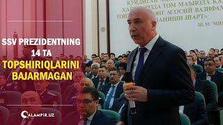 SSV Prezidentning 14ta topshirig‘ini umuman bajarmagan (video)