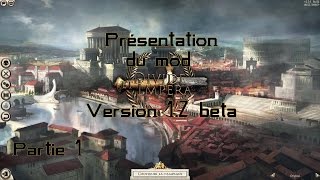 [FR] Rome 2 Total War - Divide et Impera Version 1.2 beta - Partie 1