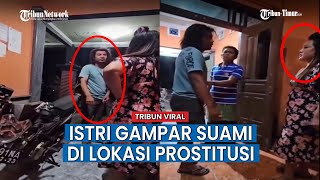 Suami Kena Gampar istri di Pipi Kanan Kiri, Digerebek di Lokasi Prostitusi