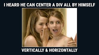 How to center a div 12 ways!!