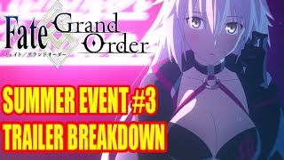 [Fate/Grand Order JP] Servant Summer Festival 2018 Event Trailer Breakdown