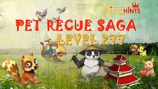 Pet Rescue Saga Level 277 Walkthrough | 2015