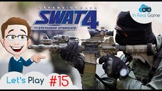 SWAT 4 [FR] ● #15 ● CASSE DANS UN GARAGE