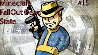 Minecraft FallOut Dead State прохождение #15 База Анклава и военный vault