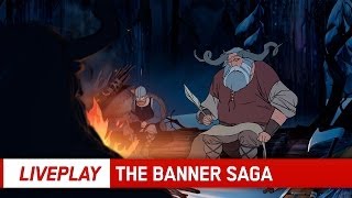 The Banner Saga | LIVEPLAY