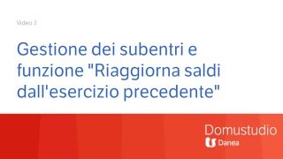 Gestione dei subentri e funzione "Riaggiorna saldi dell'esercizio precedente"