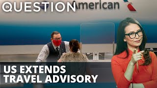 US extends ‘do not travel’ advisories to 80 percent of countries