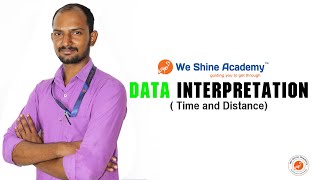 Data interpretation ( Time and distance) | We Shine Academy