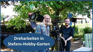 Dreharbeiten in Stefans-Hobby-Garten (ich hatte Besuch)