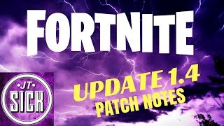 Fortnite: Update 1.4 Patch Notes