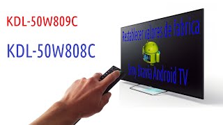 Restablecer Valores De Fábrica Sony Bravia KDL 50W809C Android Smart TV