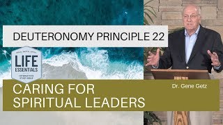 Dueteronomy #22: Caring for Spiritual Leaders