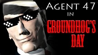 Hitman: Groundhog's Day - Episode 1 - Hitman: Codename 47 Parody