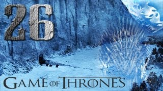 Game of Thrones: 26я часть [Конец игры] ФИНАЛ