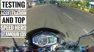 Hero glamour i3s acceleration ! Top speed ??