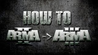 How to put Arma 2 Content In Arma 3 Tutorial (720p)