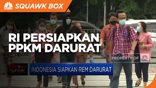 Indonesia Persiapkan PPKM Darurat