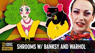 Laganja Estranja Did Shrooms at a Banksy and Andy Warhol Exhibit - Tales from the Trip