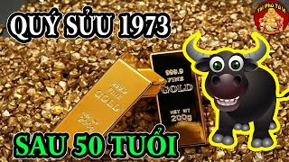 Tử Vi Tuổi Quý Sửu 1973 Sau 50 Tuổi, Hậu Vận An Nhàn Hưởng Phúc Tới Rồi
