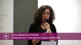 Anne-Béatrice Leygues - Ostéopathie et Logique émotionnelle (Teaser)