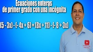 Ecuaciones enteras de primer grado con una incógnita Ejercicio 4