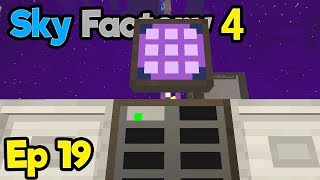 AE2?!  CAN DREAMS COME TRUE?!? | Minecraft Modpack: Sky Factory 4 | Ep. 19