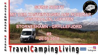 NORDKAP #9, STORNESHAMN - GRYLLEFJORD, SENJA, NÄCHTLICHER BESUCH, EINE ÜBERRASCHUNG,  FJORD FÜR MICH