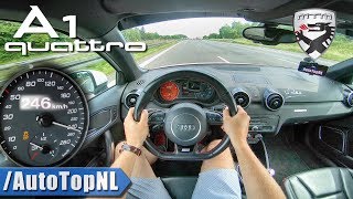 Audi A1 Quattro | 380HP 2.0 TFSI MTM | AUTOBAHN POV by AutoTopNL