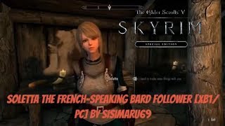 Skyrim SE Xbox One Mods|Soletta The French-Speaking Bard Follower [XB1]