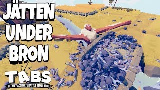JÄTTEN UNDER BRON | TABS / Totally Accurate Battle Simulator