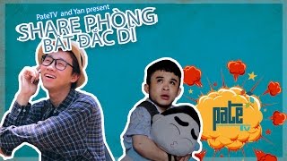 [Pate TV] Những chàng trai cà hước - Share phòng bất đắc dĩ (Tập 1)