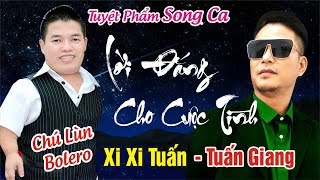 Lời Đắng Cho Cuộc Tình - Trương Tuấn Giang ft Xi Xi Tuấn | Tuyệt Phẩm Song ca Bolero Hay Nhất