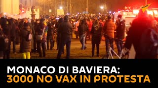 Monaco di Baviera: 3000 No Vax in protesta