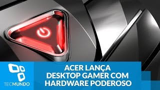 Acer lança desktop gamer com hardware poderoso e dimensões reduzidas